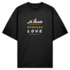 Salam Spreads Love – Premium Organic Oversized T-Shirt